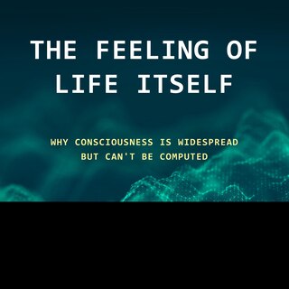 Couverture_The Feeling Of Life Itself
