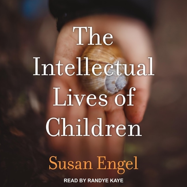Couverture_The Intellectual Lives of Children Lib/E