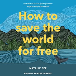 Couverture_How To Save The World For Free