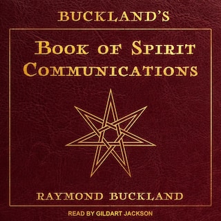 Couverture_Buckland's Book of Spirit Communications Lib/E