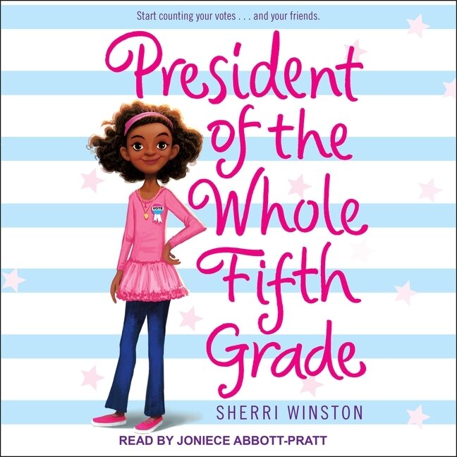 Couverture_President of the Whole Fifth Grade Lib/E