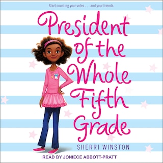Front cover_President Of The Whole Fifth Grade