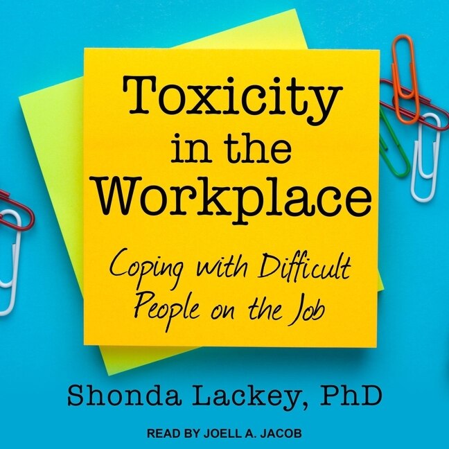 Couverture_Toxicity In The Workplace