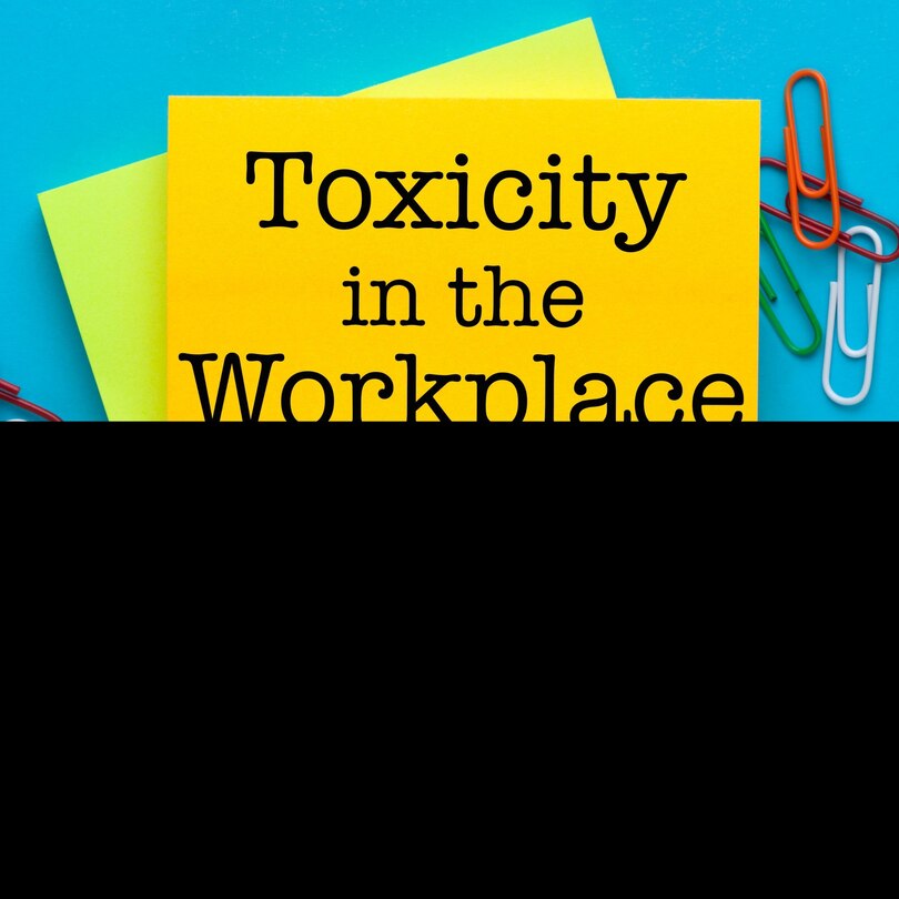 Front cover_Toxicity In The Workplace
