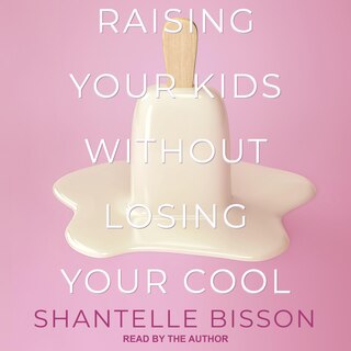 Couverture_Raising Your Kids Without Losing Your Cool