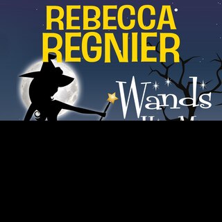 Couverture_Wands Have More Fun