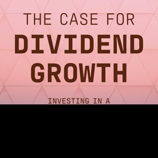 Couverture_The Case For Dividend Growth
