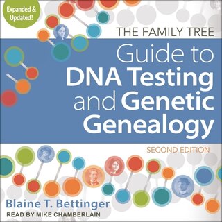 Front cover_The Family Tree Guide To Dna Testing And Genetic Genealogy