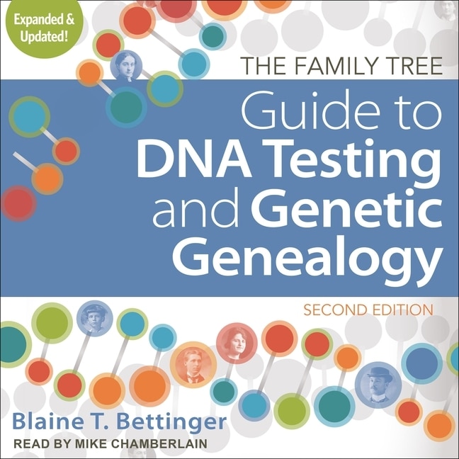 Front cover_The Family Tree Guide To Dna Testing And Genetic Genealogy