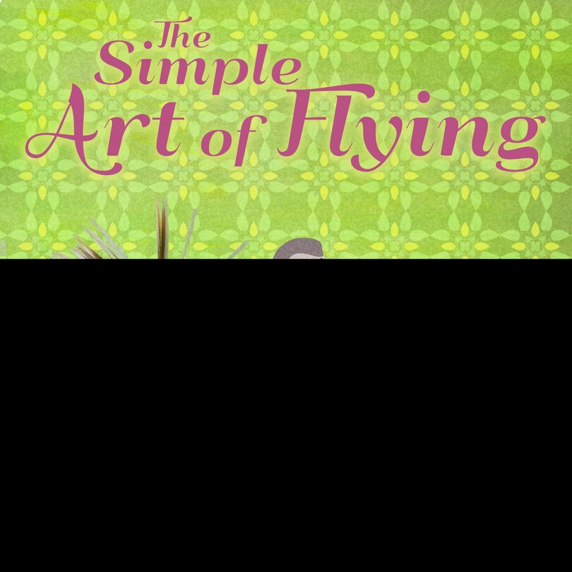Front cover_The Simple Art Of Flying