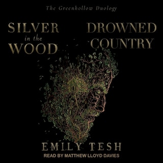 Front cover_Silver in the Wood & Drowned Country Lib/E