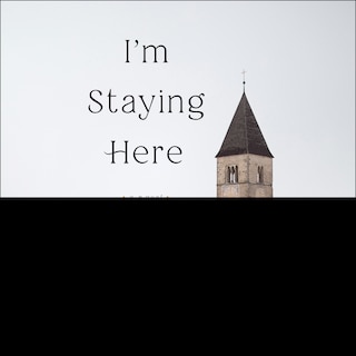 Couverture_I'm Staying Here