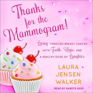 Front cover_Thanks For The Mammogram!