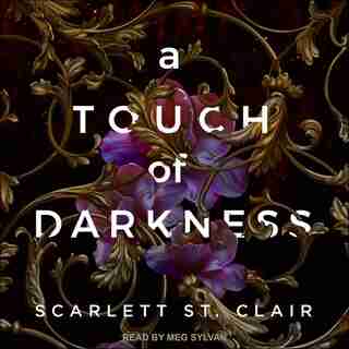 A Touch Of Darkness by Scarlett St. Clair