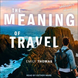 Couverture_The Meaning of Travel Lib/E