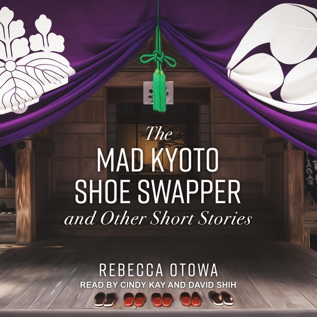 Couverture_The Mad Kyoto Shoe Swapper And Other Short Stories