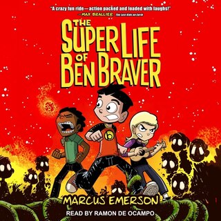 Front cover_The Super Life of Ben Braver Lib/E