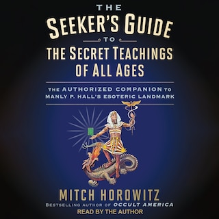 Front cover_The Seeker's Guide To The Secret Teachings Of All Ages