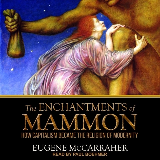 Front cover_The Enchantments Of Mammon