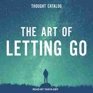 The Art Of Letting Go by Marisa Bagnato