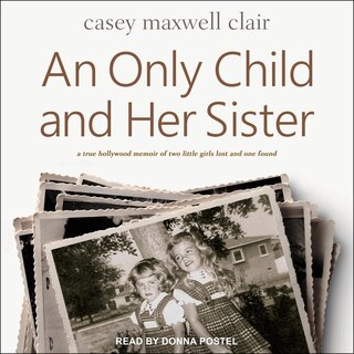 Front cover_An Only Child And Her Sister