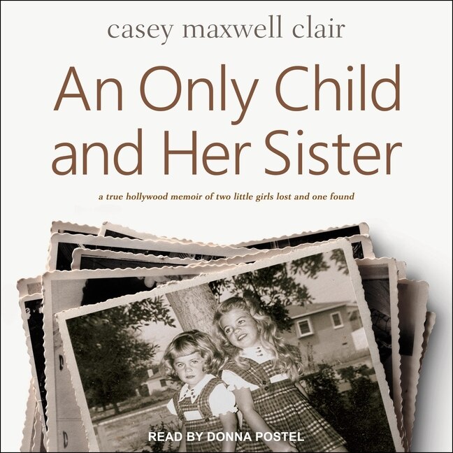 Front cover_An Only Child And Her Sister