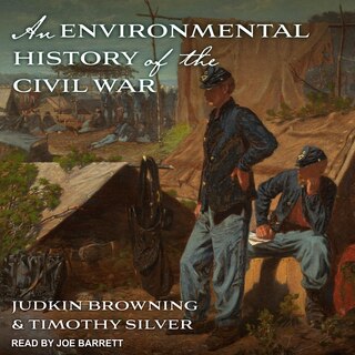Couverture_An Environmental History Of The Civil War