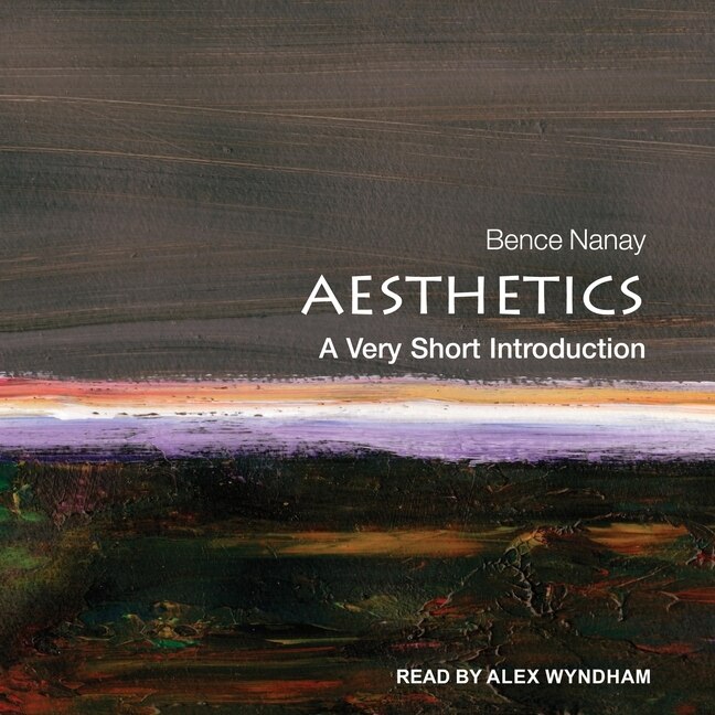 Aesthetics: A Very Short Introduction