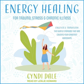Couverture_Energy Healing For Trauma, Stress & Chronic Illness