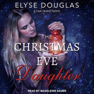 Couverture_The Christmas Eve Daughter Lib/E