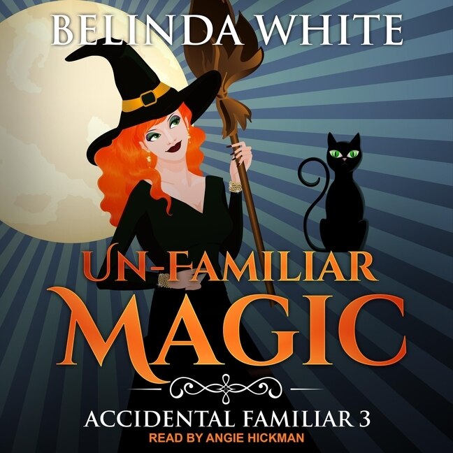 Front cover_Un-Familiar Magic Lib/E