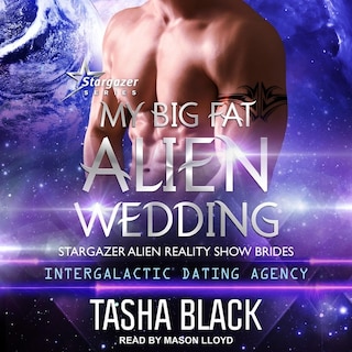 Couverture_My Big Fat Alien Wedding Lib/E
