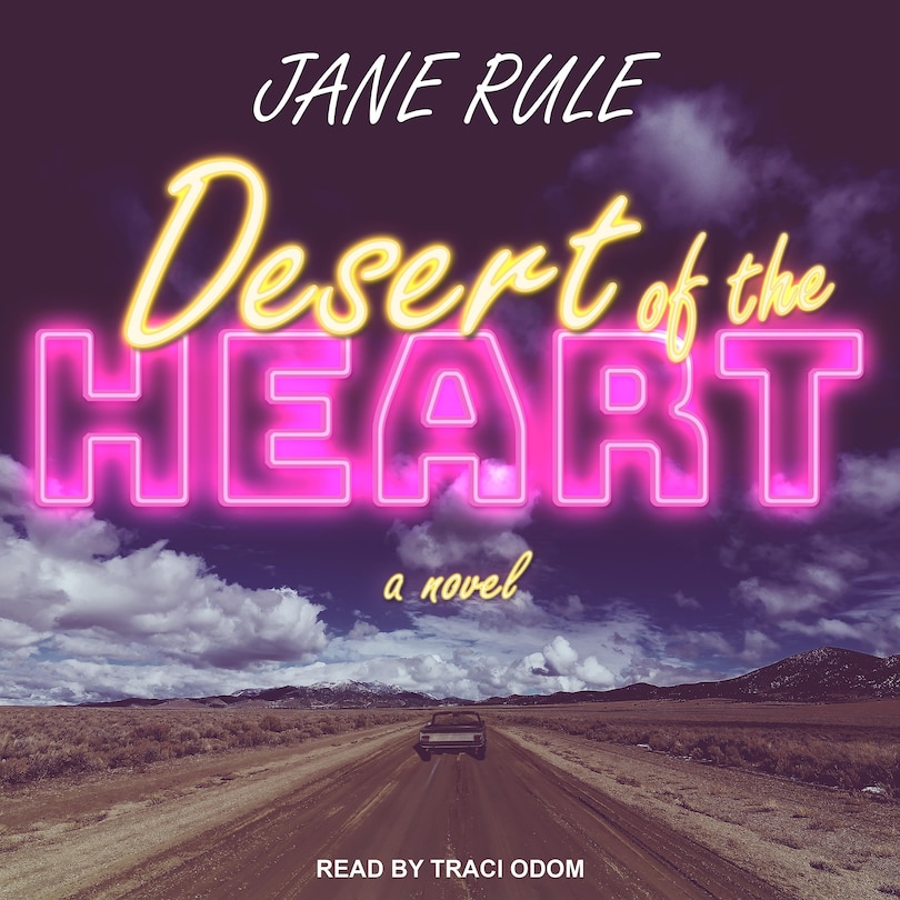 Desert Of The Heart: A Novel