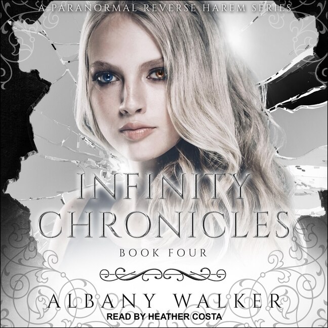 Front cover_Infinity Chronicles Book Four Lib/E