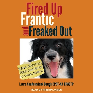 Front cover_Fired Up, Frantic, And Freaked Out