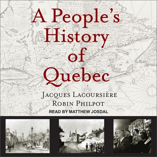 Front cover_A People's History of Quebec Lib/E
