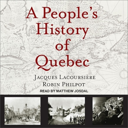 A People's History Of Quebec