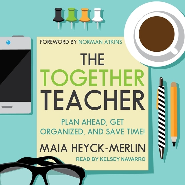 Front cover_The Together Teacher Lib/E