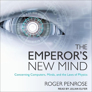 Front cover_The Emperor's New Mind Lib/E