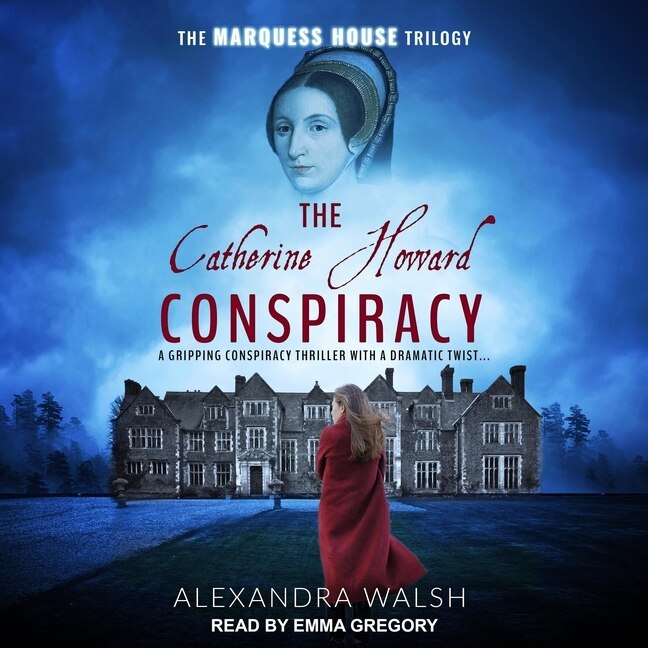 Front cover_The Catherine Howard Conspiracy