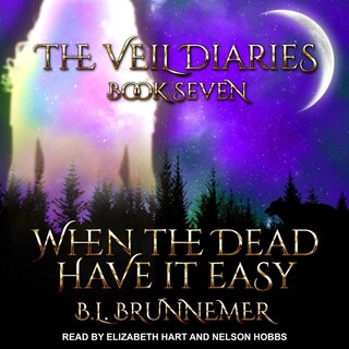 Front cover_When the Dead Have It Easy Lib/E