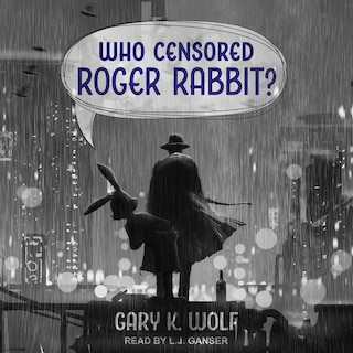 Who Censored Roger Rabbit?