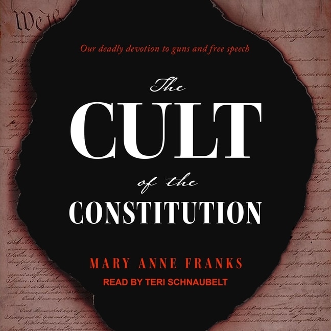 The Cult Of The Constitution