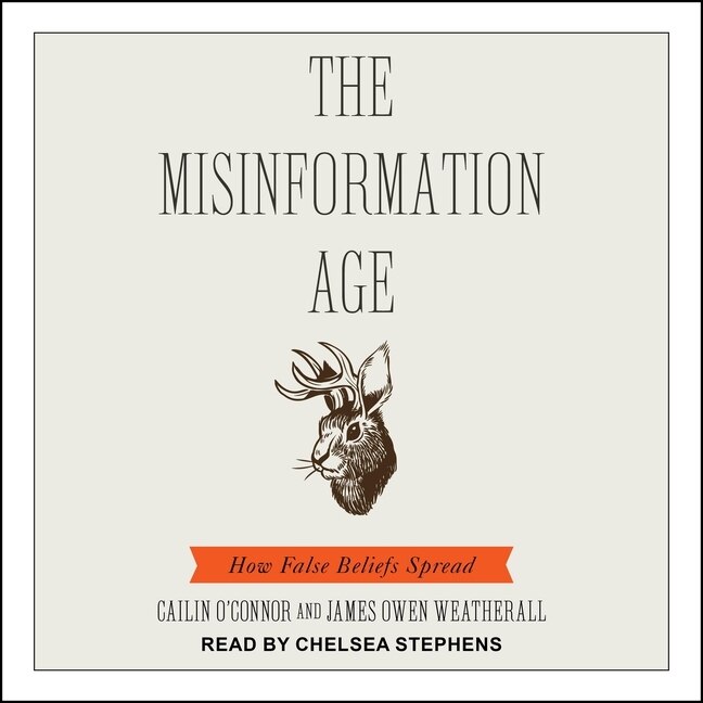 Front cover_The Misinformation Age Lib/E