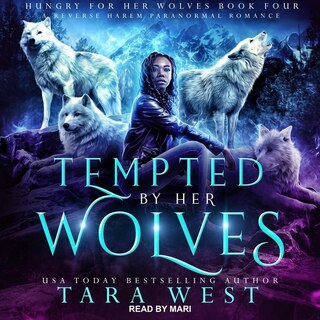 Front cover_Tempted by Her Wolves Lib/E