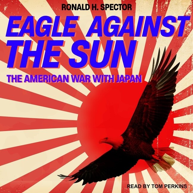 Couverture_Eagle Against the Sun Lib/E