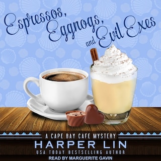 Front cover_Espressos, Eggnogs, and Evil Exes Lib/E