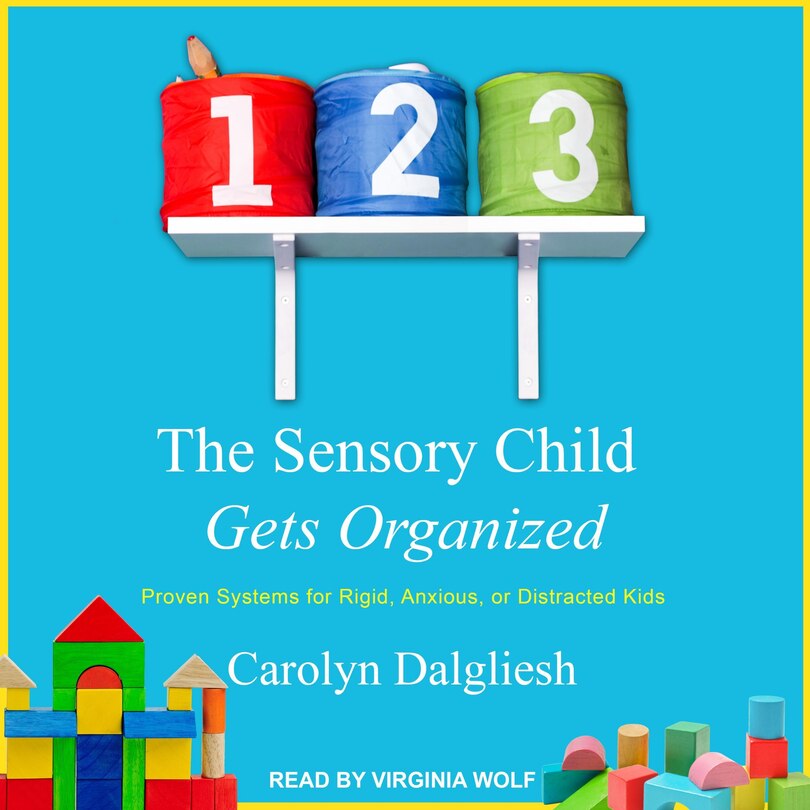 Front cover_The Sensory Child Gets Organized