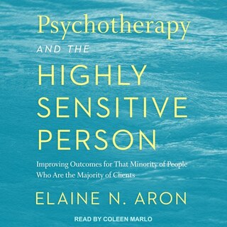 Couverture_Psychotherapy And The Highly Sensitive Person