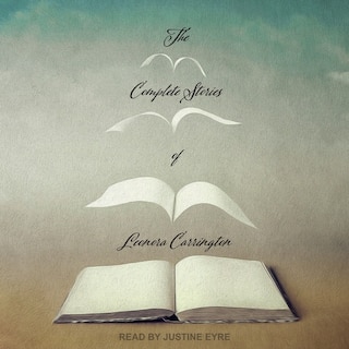 Front cover_The Complete Stories Of Leonora Carrington